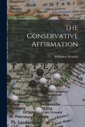 The Conservative Affirmation