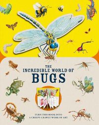 Cover image for Paperscapes: The Incredible World of Bugs: Turn This Book Into a Creepy-Crawly Work of Art