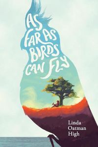 Cover image for As Far as Birds Can Fly