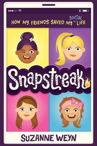 Cover image for Snapstreak: How My Friends Saved My (Social) Life