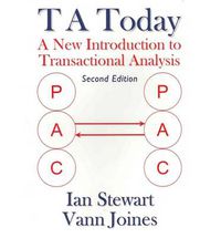 Cover image for T A Today: A New Introduction to Transactional Analysis