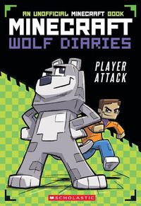 Cover image for Minecraft Wolf Diaries #1: Player Attack