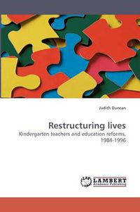 Cover image for Restructuring lives