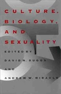 Cover image for Culture, Biology and Sexuality
