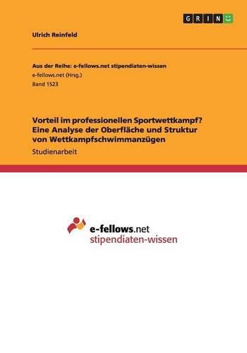 Cover image for Vorteil im professionellen Sportwettkampf? Eine Analyse der Oberflache und Struktur von Wettkampfschwimmanzugen