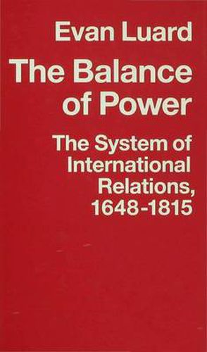 Cover image for The Balance of Power: The System of International Relations, 1648-1815