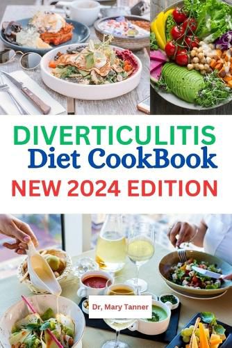 Diverticulitis Diet Cookbook 2024