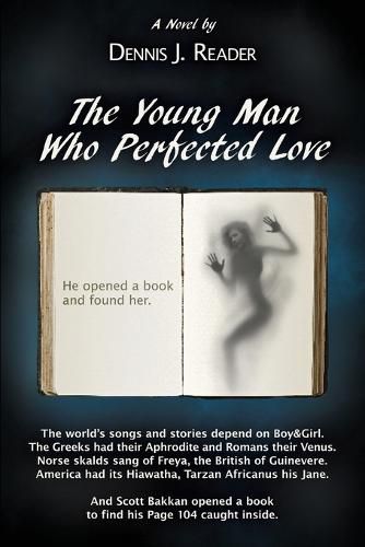 Cover image for The Young Man Who Perfected Love