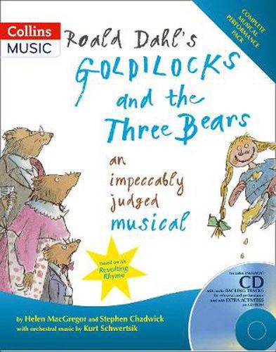 Roald Dahl's Goldilocks and the Three Bears: An Impeccably Judged Musical