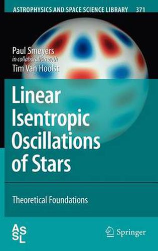 Cover image for Linear Isentropic Oscillations of Stars: Theoretical Foundations