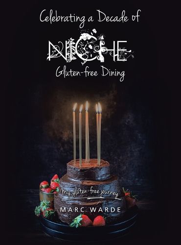 Cover image for Celebrating a Decade of Niche - Gluten-free Dining