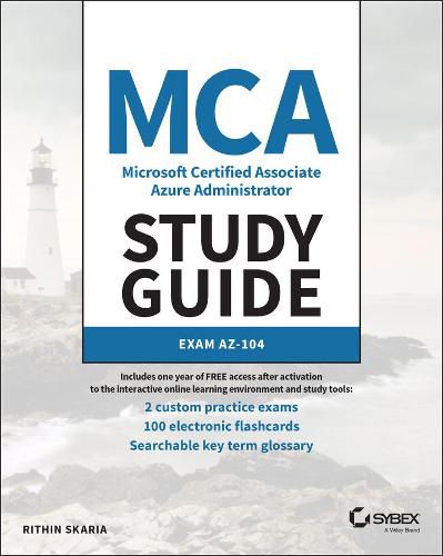 Cover image for MCA Microsoft Certified Associate Azure Administrator Study Guide: Exam AZ-104