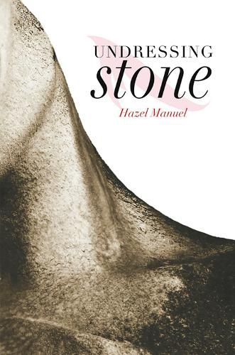 Cover image for Undressing Stone