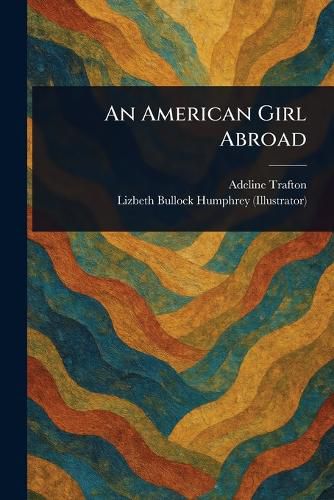 Cover image for An American Girl Abroad