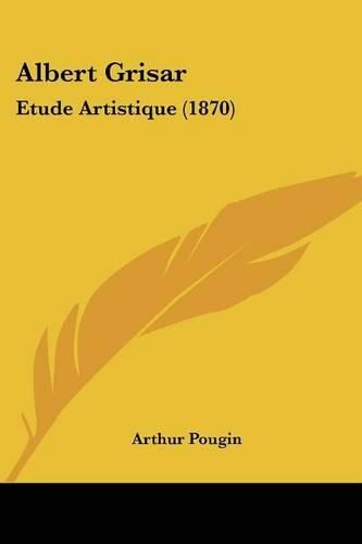 Albert Grisar: Etude Artistique (1870)