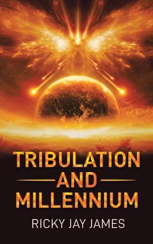 Cover image for Tribulation and Millennium