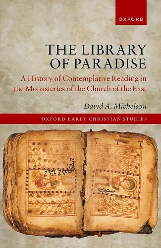 Cover image for The Library of Paradise: A History of Contemplative Reading in the Monasteries of the Church of the East