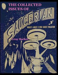 Cover image for The Collected Issues of The Saucerian