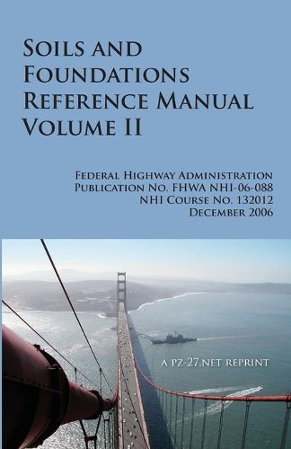 Cover image for FHWA Soils and Foundations Reference Manual Volume II