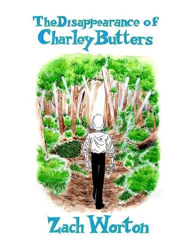 Cover image for The Disappearance Of Charley Butters