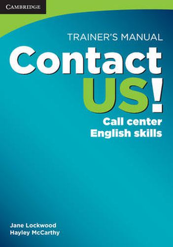 Cover image for Contact US! Trainer's Manual: Call Center English Skills