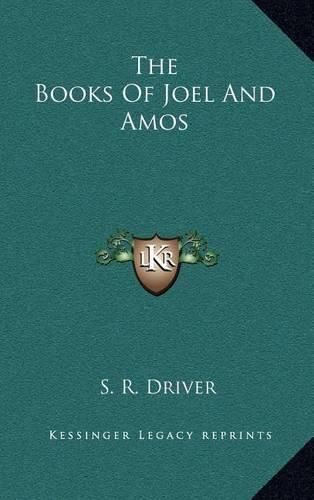 The Books of Joel and Amos