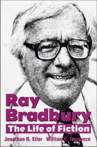 Cover image for Ray Bradbury: The Life of Fiction