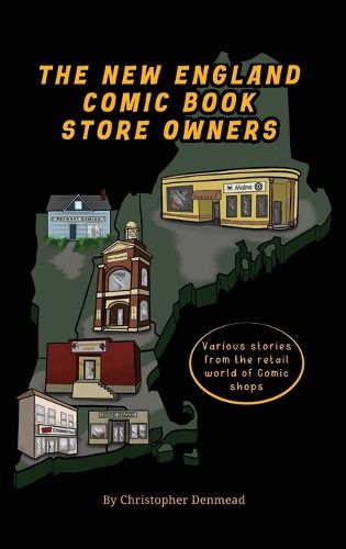 Cover image for The New England Comic Book Store Owners