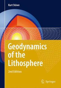 Cover image for Geodynamics of the Lithosphere: An Introduction