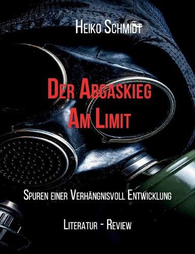 Cover image for Der Abgaskrieg: Am Limit