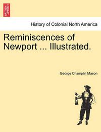 Cover image for Reminiscences of Newport ... Illustrated.