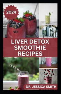 Cover image for Liver Detox Smoothie Recipes