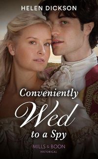 Cover image for Conveniently Wed To A Spy