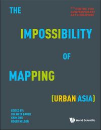 Cover image for Impossibility Of Mapping (Urban Asia), The