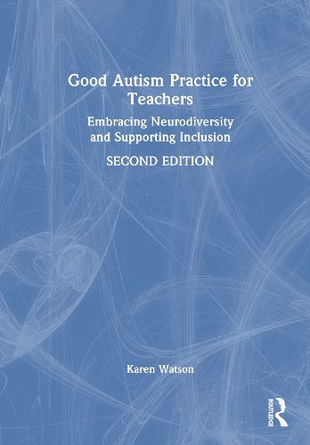 Cover image for Good Autism Practice for Teachers