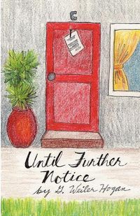 Cover image for Until Further Notice