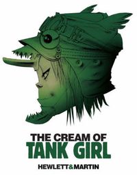 Cover image for The Cream of Tank Girl