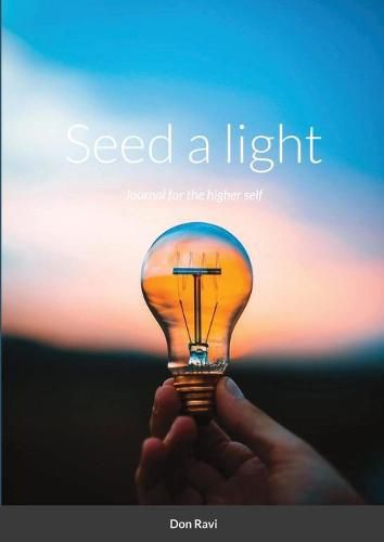 Cover image for Seed a light