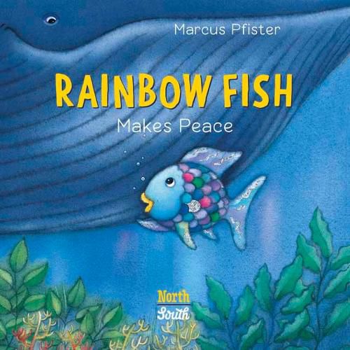 Cover image for Rainbow Fish Makes Peace