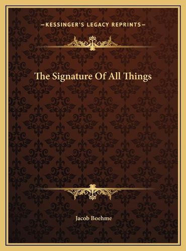 The Signature of All Things