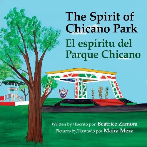 Cover image for Spirit of Chicano Park - a 5 book award winner, including a Tomas Rivera Book Award 2021: El espiritu del parque Chicano