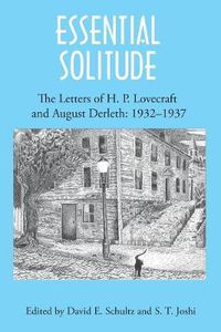 Cover image for Essential Solitude: The Letters of H. P. Lovecraft and August Derleth, Volume 2