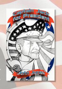 Cover image for Captain Jack for President