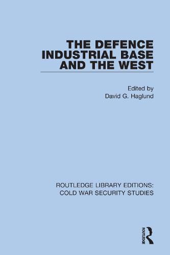 Cover image for The Defence Industrial Base and the West