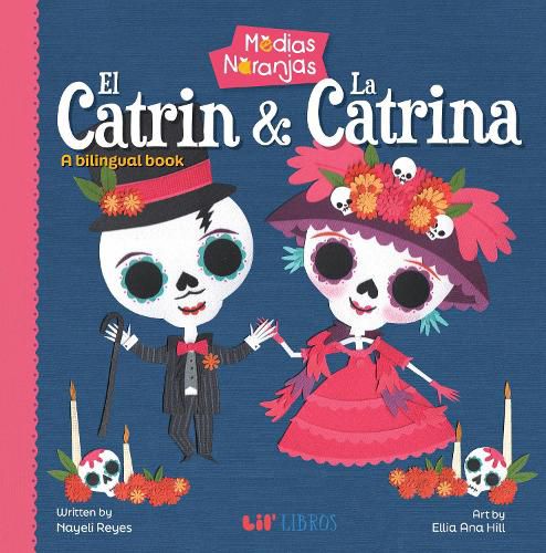 Medias naranjas: El Catrin & La Catrina