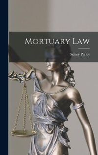 Cover image for Mortuary Law