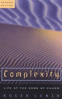 Cover image for Complexity: Life at the Edge of Chaos