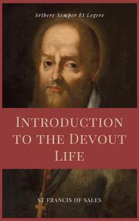 Cover image for Introduction to the Devout Life (Annotated)