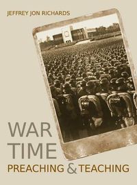 Cover image for War Time Preaching and Teaching