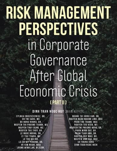 Cover image for Risk Management Perspectives In Corporate Governance After Global Economic Crisis (Part II)